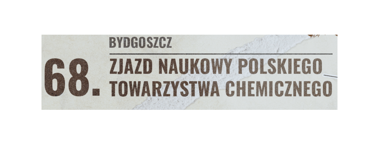 68. Zjazd Naukowy PTChem w Bydgoszczy - Fotorelacja